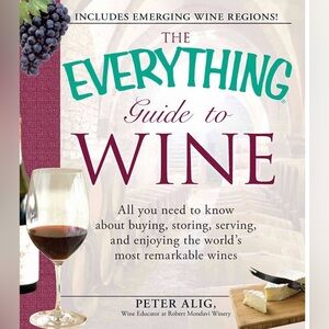Peter Alig The Everything Guide to Wine